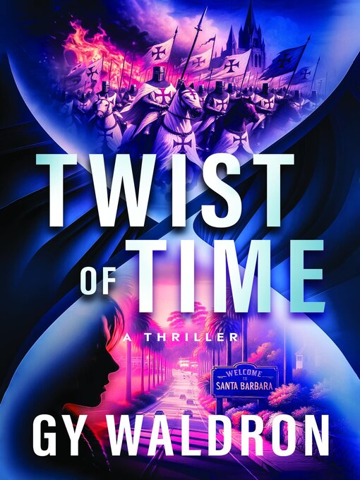 Title details for Twist of Time by Gy Waldron - Available